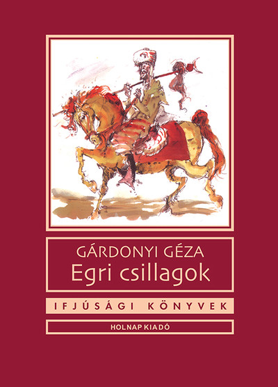 gardonyi-geza-egri-csillagok–ifjusagi-konyvek-uj-kiadas-235658